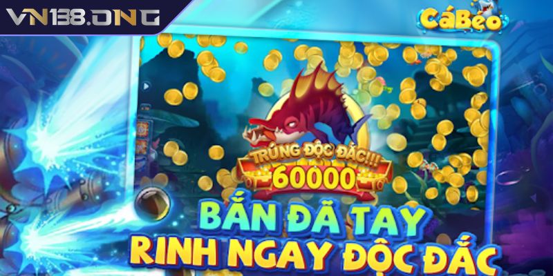 Bắn Cá Béo VN138 – Trò Chơi Săn Mồi Đại Dương Đầy Hấp Dẫn 1 Bắn cá béo VN138 là gì?